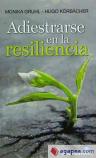 Adiestrarse en resiliencia